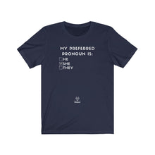 Load image into Gallery viewer, Preferred Pronoun SHE Adult Unisex Short Sleeve Tee
