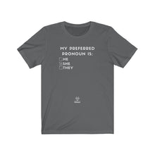 Load image into Gallery viewer, Preferred Pronoun SHE Adult Unisex Short Sleeve Tee
